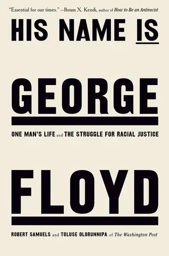 This cover image released by Viking shows "His Name is George Floyd: One Man's Life and the Struggle for Justice" by Robert Samuels and Toluse Olorunnipa, which won an award from the Dayton Literary Peace Prize Foundation. (Viking via AP)